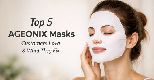 Top 5 Ageonix Masks Customers Love and What They Fix